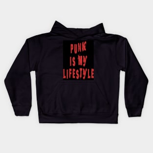 punk is my lifestyle Kids Hoodie